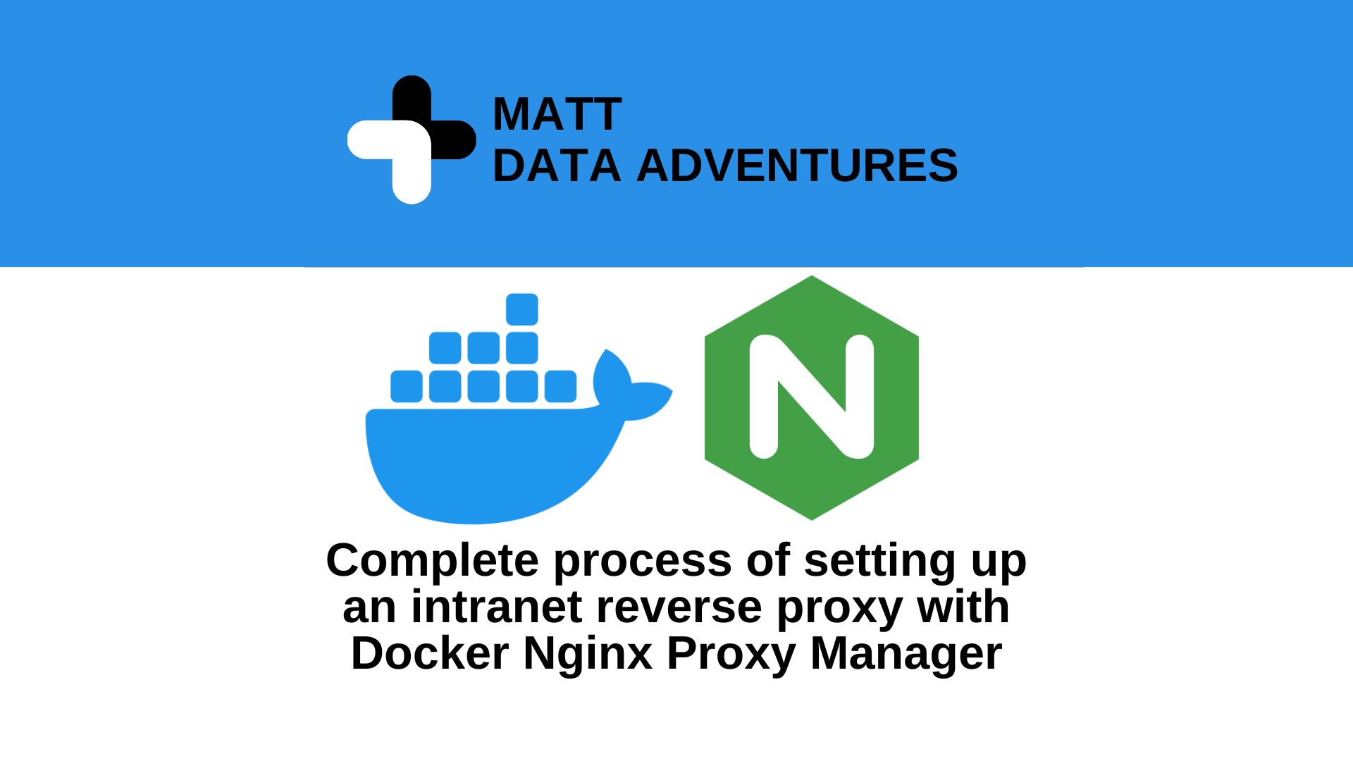 Docker Nginx Proxy Manager內網反向代理架設完整流程（含問題排查與防火牆設定）【Docker超理解｜進階篇】文章封面